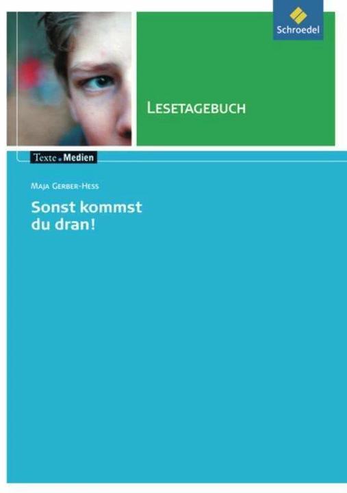 Produktbild Sonst kommst du dran. Lesetagebuch (Deutsch, Ingrid Hintz, Maja Gerber-Hess, 2006)