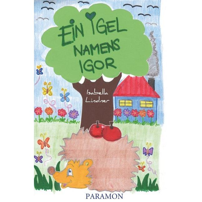 Paramon Ein Igel namens Igor (Isabella Lindner, Deutsch), Sonstige Literatur