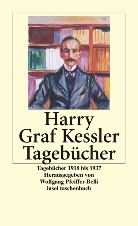 Produktbild Tagebücher 19181937 (Deutsch, Harry Graf Kessler, Wolfgang Pfeiffer-Belli, 1995)
