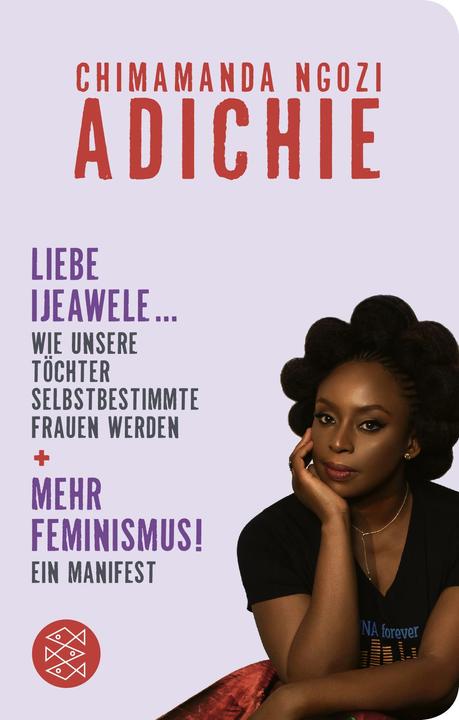 Actual product image Mehr Feminismus! Ein Manifest / Liebe Ijeawele... Wie unsere Töchter selbstbestimmte Frauen (German, Anette Grube, Chimamanda Ngozi Adichie, 2022)