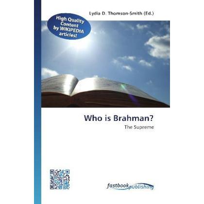 Who is Brahman?, Sachbücher