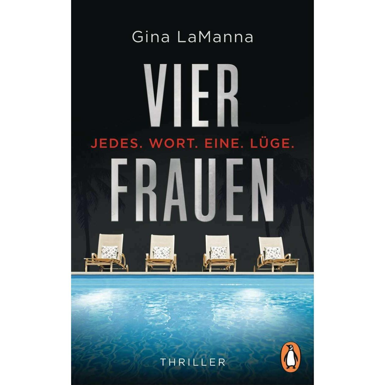 Vier Frauen - Jedes. Wort. Eine. Lüge, Belletristik von Gina LaManna