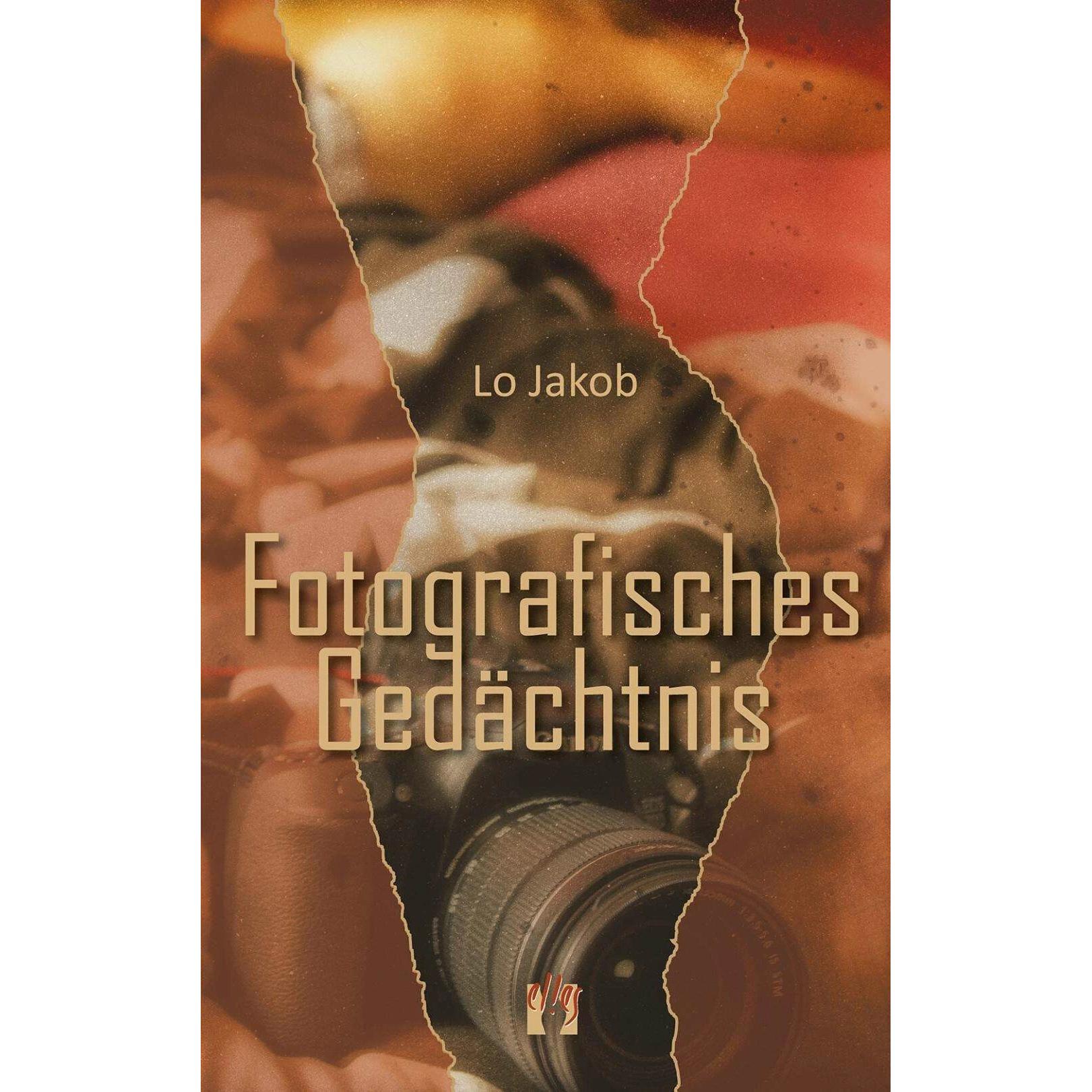 Fotografisches Gedächtnis, Belletristik von Lo Jakob