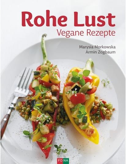 Produktbild Buch Rohe Lust (Deutsch, Marysia Morkowska, Armin Zogbaum, 2015)