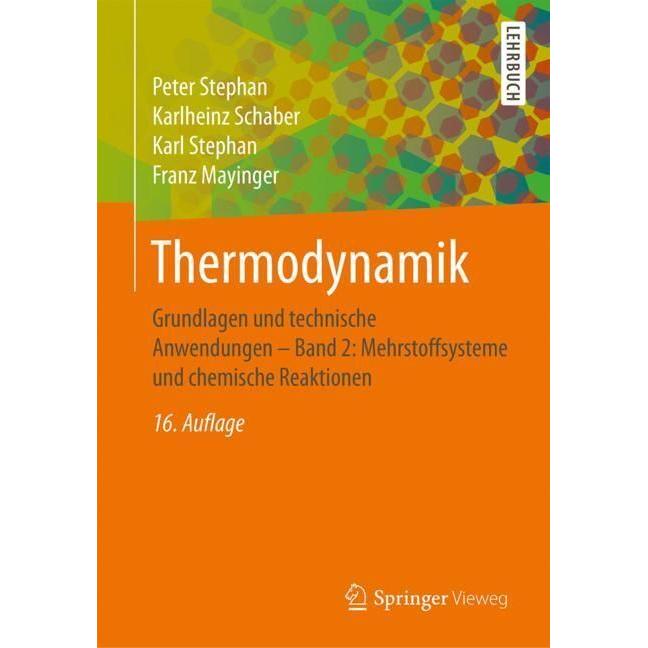 Thermodynamik, Fachbücher von Karl Stephan, Peter Stephan, Karlheinz Schaber, Franz Mayinger