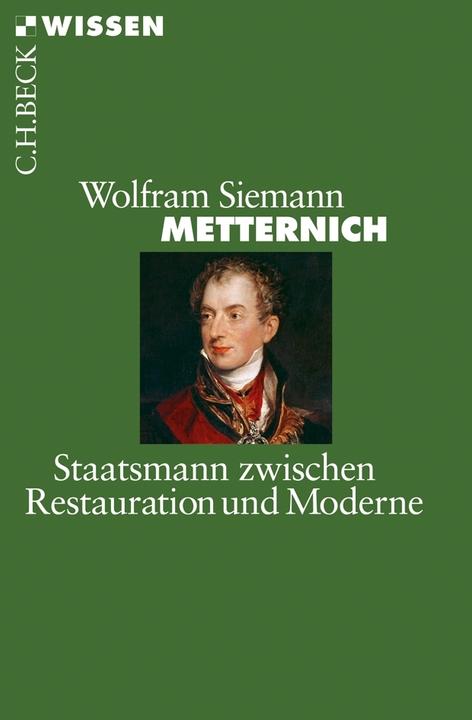 Produktbild Metternich (Deutsch, Wolfram Siemann, 2013)
