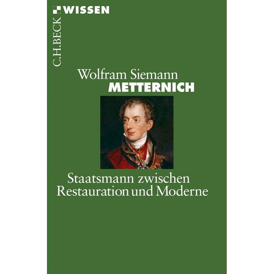 Metternich, Fachbücher von Wolfram Siemann