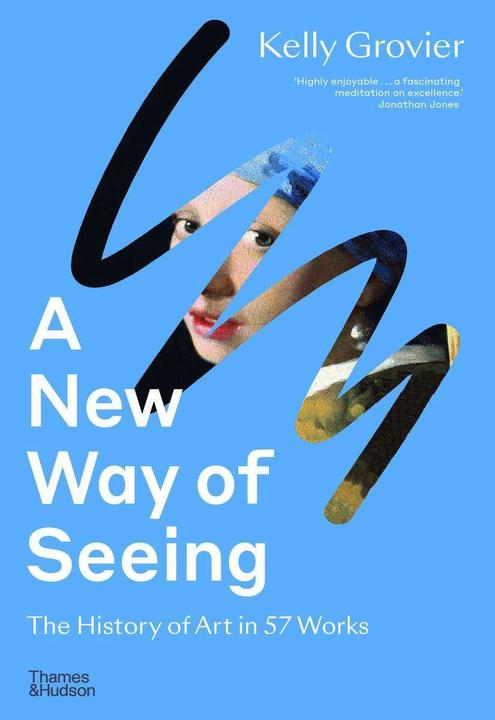 Grovier:A New Way of Seeing (English, Kelly Grovier, 2022)
