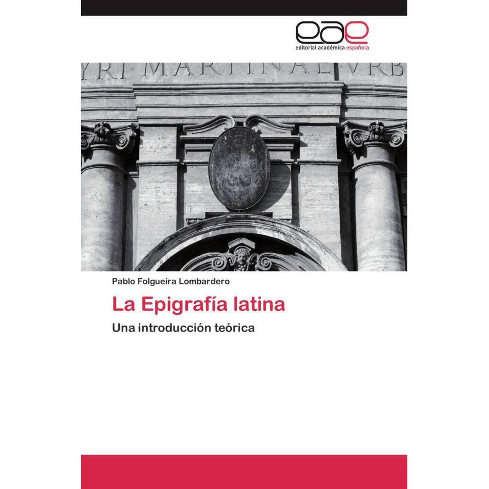 La Epigrafía latina, Fachbücher