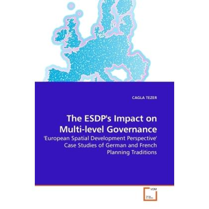 The ESDP's Impact on Multi-level Governance, Fachbücher von Cagla Tezer
