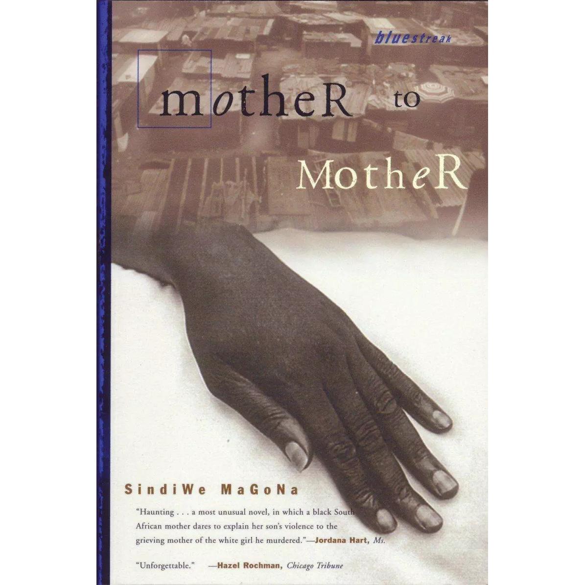 Mother to Mother, Belletristik von Sindiwe Magona