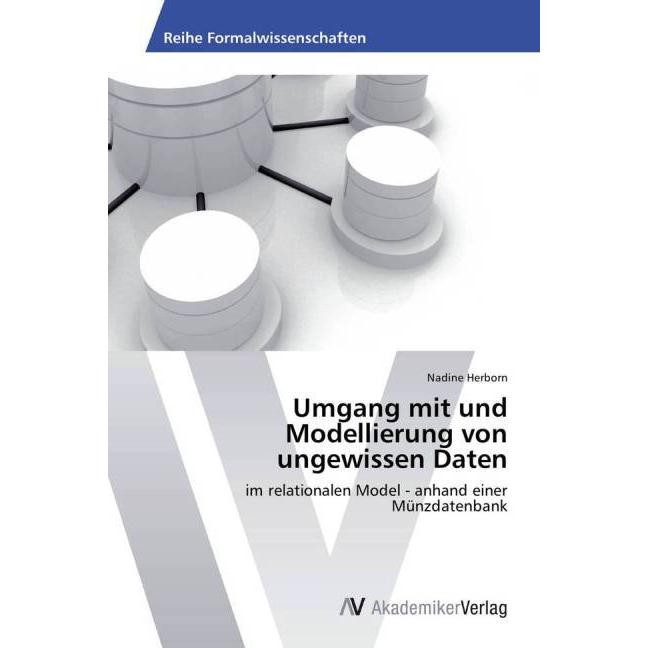 Umgang mit und Modellierung von ungewissen Daten, Fachbücher von Nadine Herborn