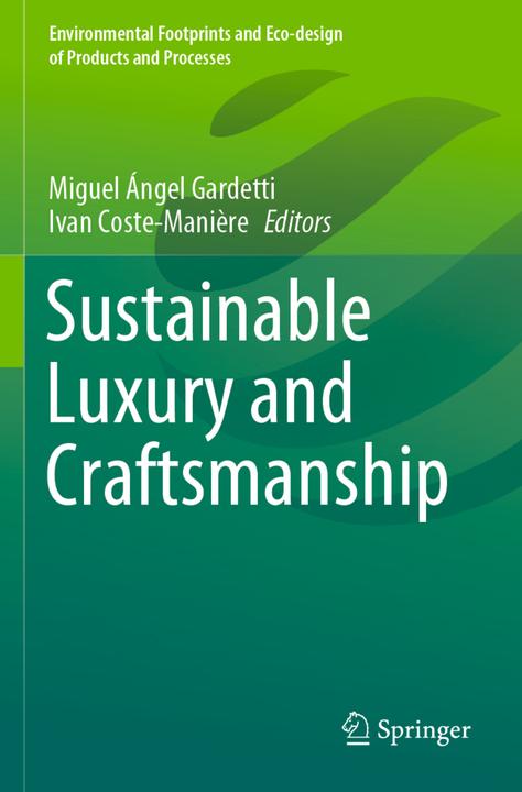 Actual product image Sustainable Luxury and Craftsmanship (English, Ivan Coste-Manière, Miguel Ángel Gardetti, 2021)