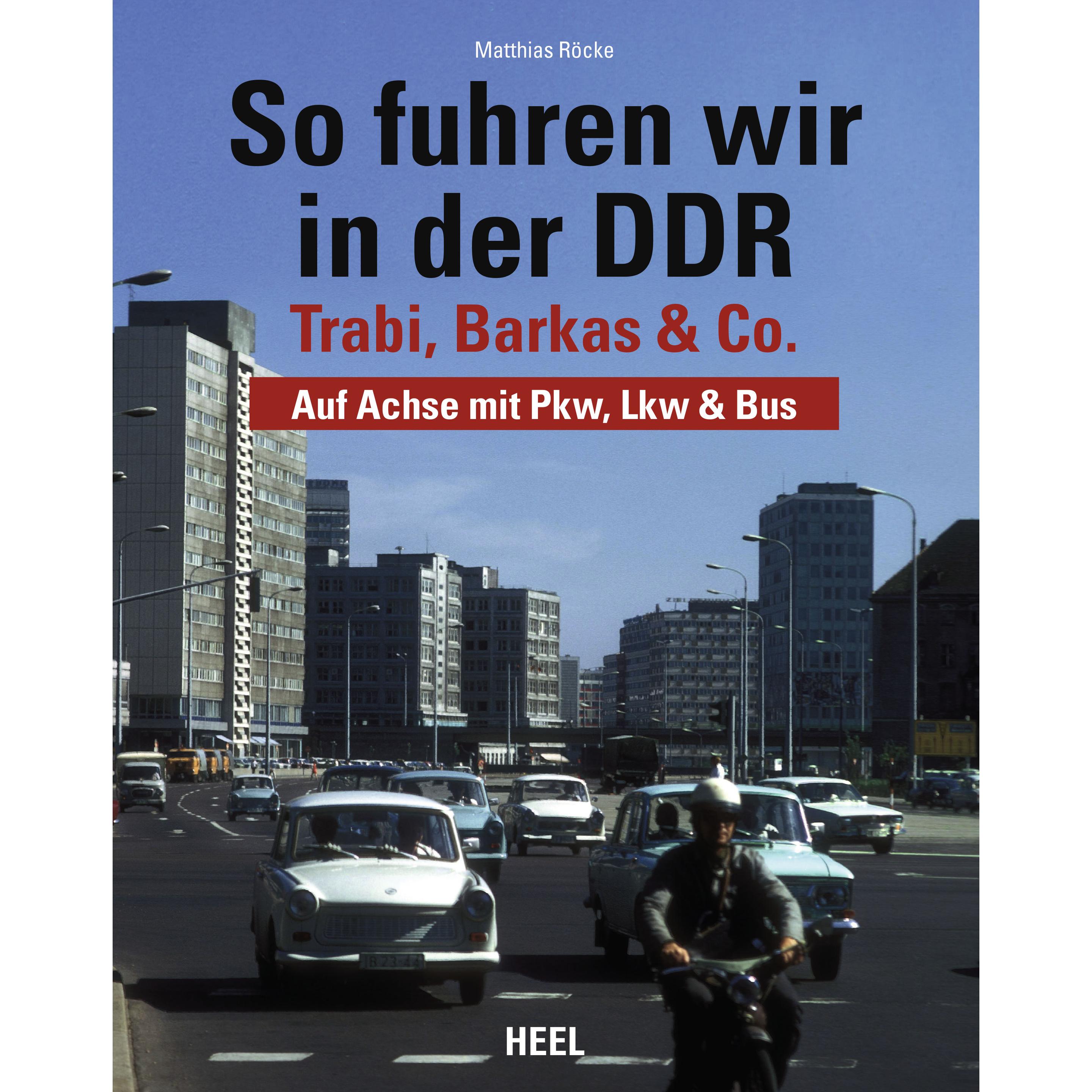 So fuhren wir in der DDR, Ratgeber von Matthias Röcke