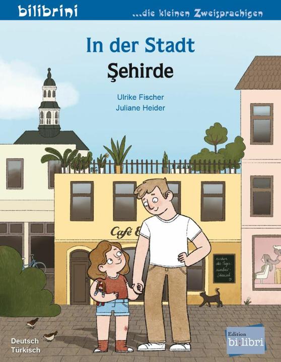 Produktbild Fischer:In der Stadt Dt.-Türkisch (Deutsch, Türkisch, Ulrike Fischer, 2024)
