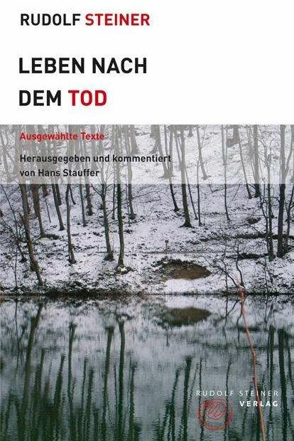 Produktbild Leben nach dem Tod (Deutsch, Hans Stauffer, Rudolf Steiner, 2008)