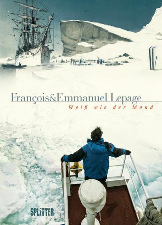 Produktbild Weiss wie der Mond (Deutsch, Emmanuel Lepage, François Lepage, 2015)