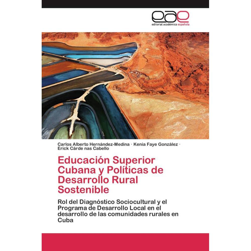 Educación Superior Cubana y Políticas de Desarrollo Rural Sostenible, Fachbücher