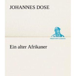 Ein alter Afrikaner, Belletristik