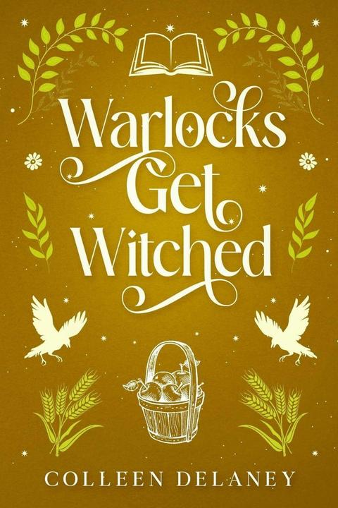 Produktbild Warlocks Get Witched (Englisch, Colleen Delaney, 2026)