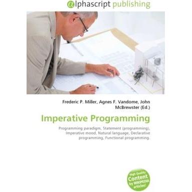 Imperative Programming, Fachbücher von Agnes F. Vandome, Frederic P. Miller, John McBrewster