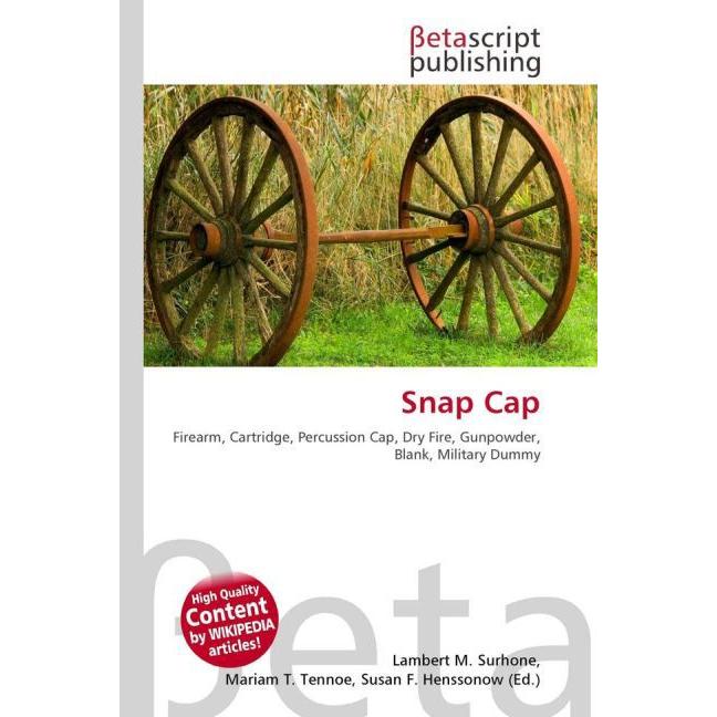Snap Cap, Fachbücher von Lambert M. Surhone, Miriam T. Timpledon, Susan F. Marseken