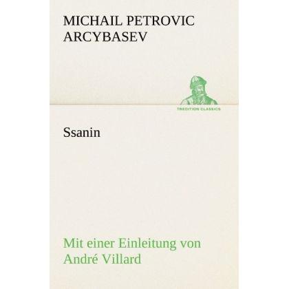 Thumbnail - Ssanin, Belletristik von Michail Petrovic Arcybasev