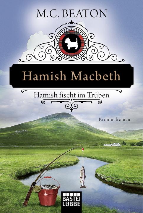 Produktbild Hamish Macbeth fischt im Trüben (Deutsch, M. C. Beaton, 2016)