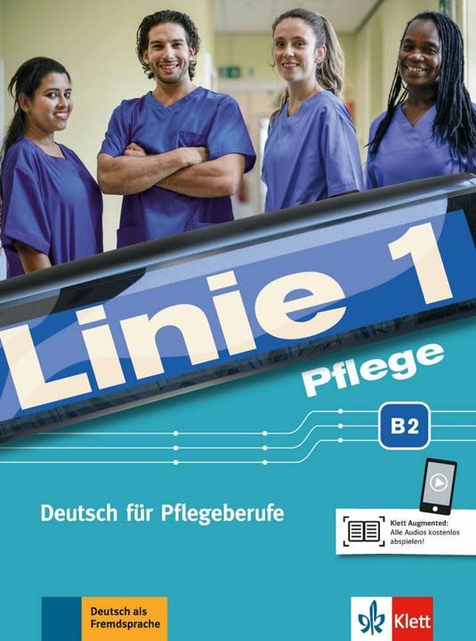 Produktbild Linie 1 Pflege B2 (Deutsch, Karin Ransberger, Christiane Bolte-Costabiei, Regine Grosser, Anne Sass, Anja Schümann, 2020)