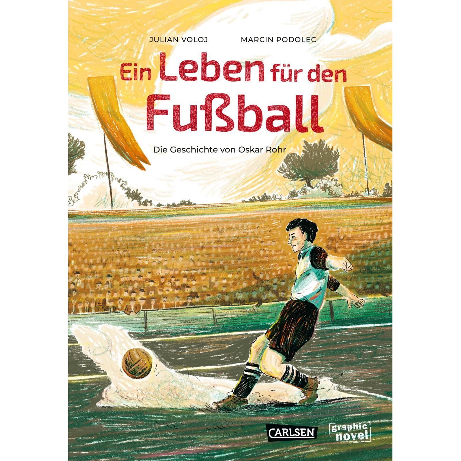 Ein Leben für den Fussball, Belletristik von Julian Voloj