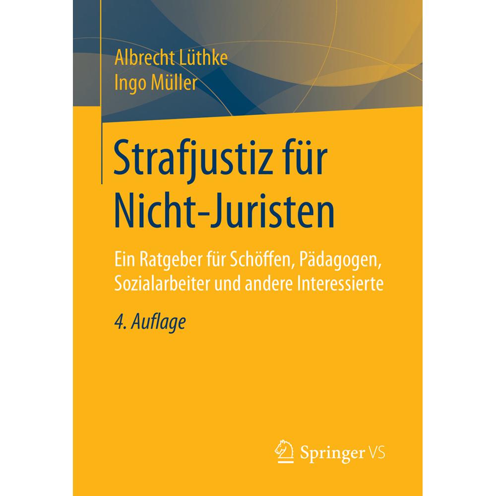 Thumbnail - Strafjustiz für Nicht-Juristen, Fachbücher von Ingo Müller, Albrecht Lüthke