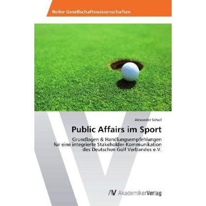 Public Affairs im Sport, Fachbücher von Alexander Scholl