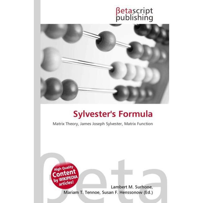Sylvester's Formula, Fachbücher von Lambert M. Surhone, Miriam T. Timpledon, Susan F. Marseken