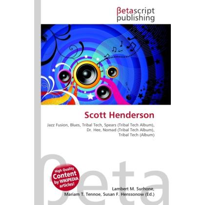 Scott Henderson, Fachbücher von Susan F. Marseken, Miriam T. Timpledon, Lambert M. Surhone