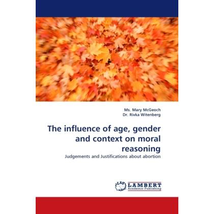 The influence of age, gender and context on moral reasoning, Fachbücher