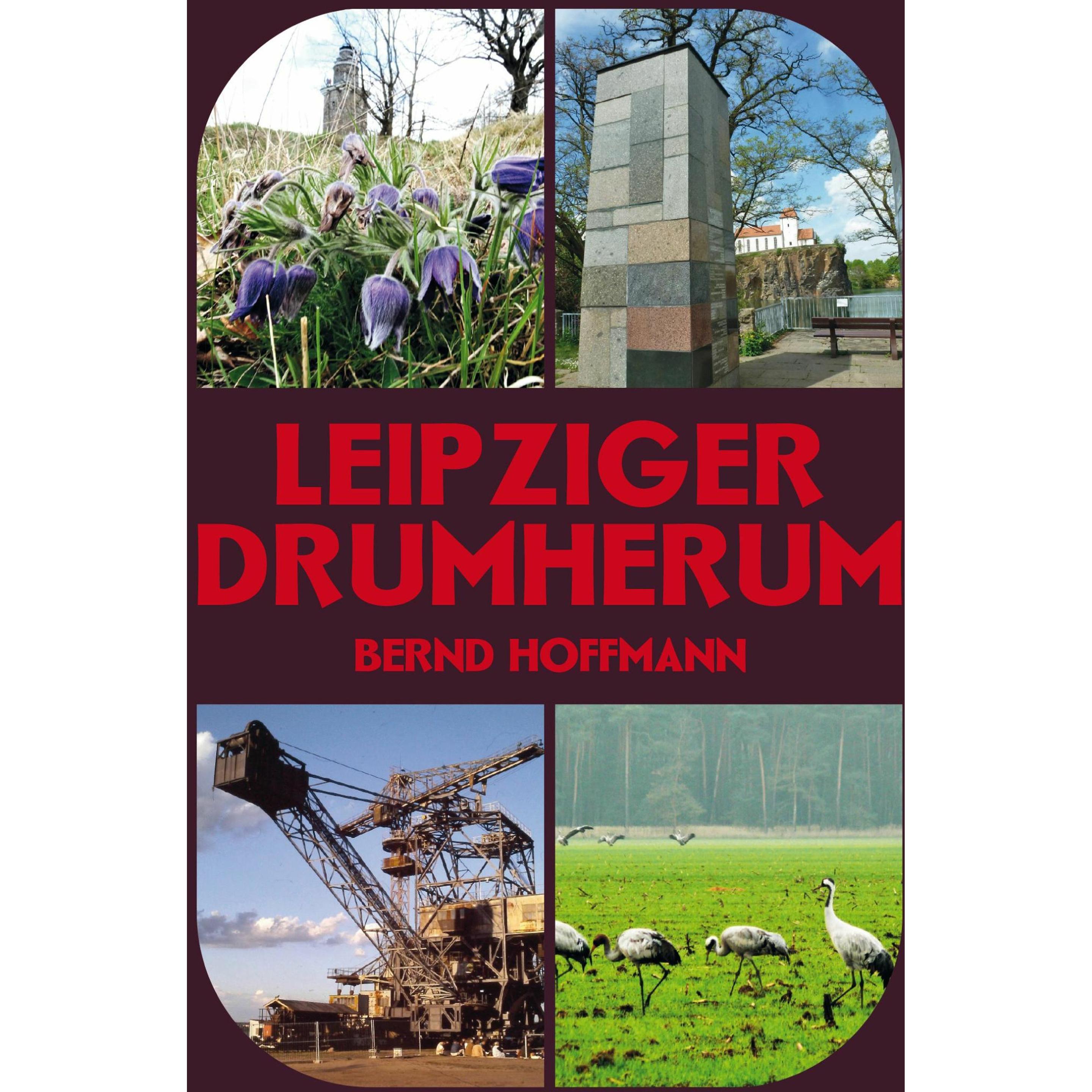 Leipziger Drumherum, Ratgeber von Bernd Hoffmann