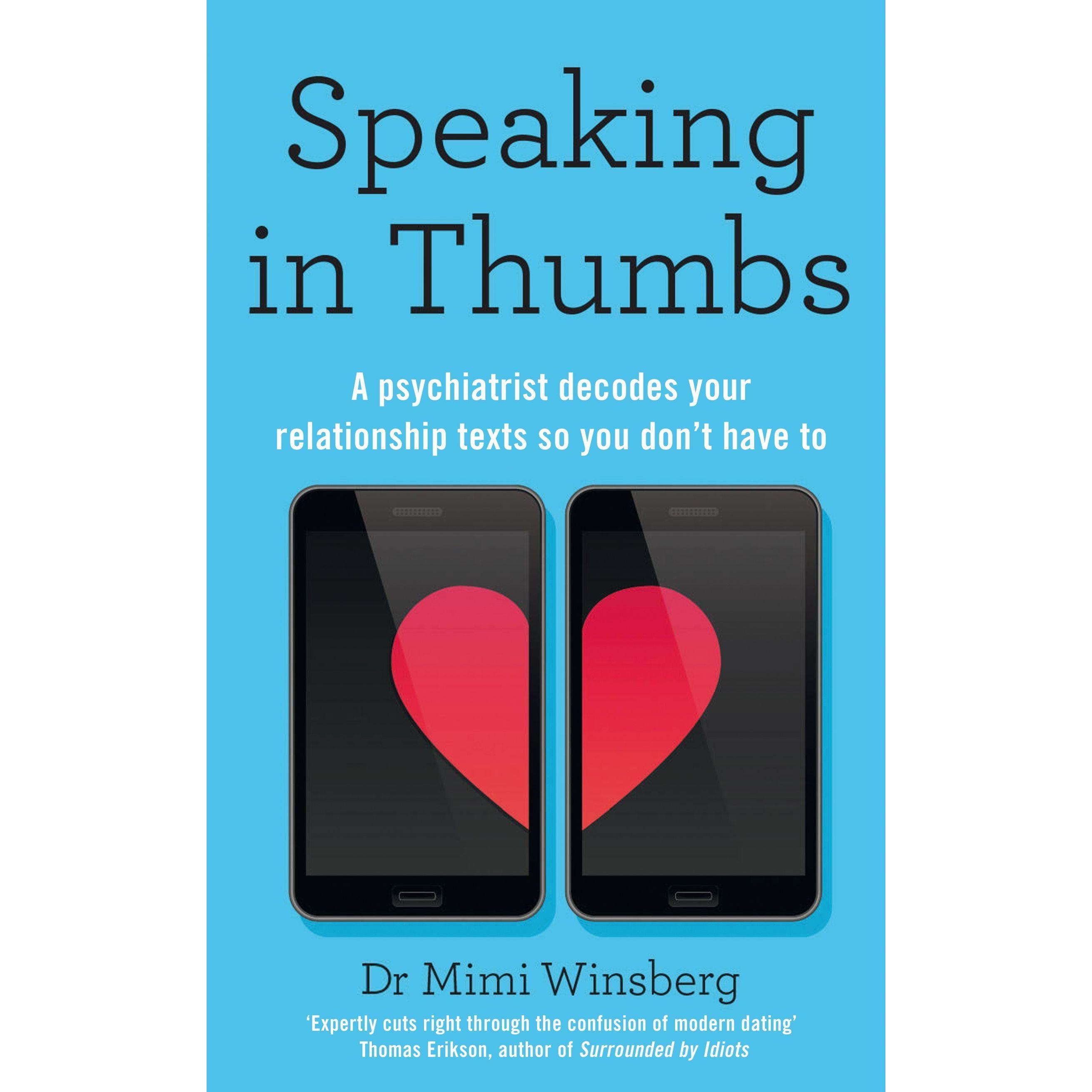 Speaking in Thumbs, Fachbücher von Mimi Winsberg