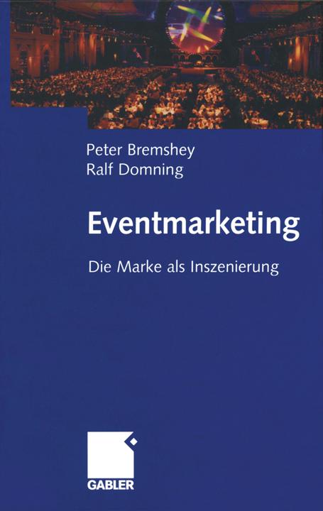 Produktbild Eventmarketing (Deutsch, Peter Bremshey, Ralf Domning, 2012)