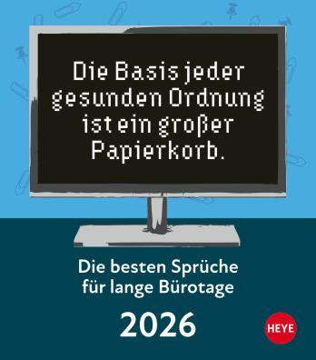 Die besten Sprüche für lange Bürotage Tagesabreisskalender 2026 (11 x 14 cm)