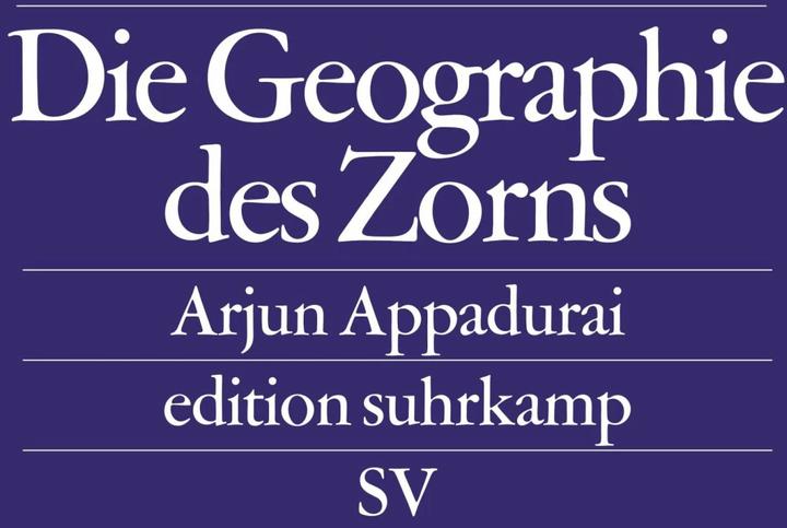 Produktbild Die Geographie des Zorns (Deutsch, Arjun Appadurai, 2009)
