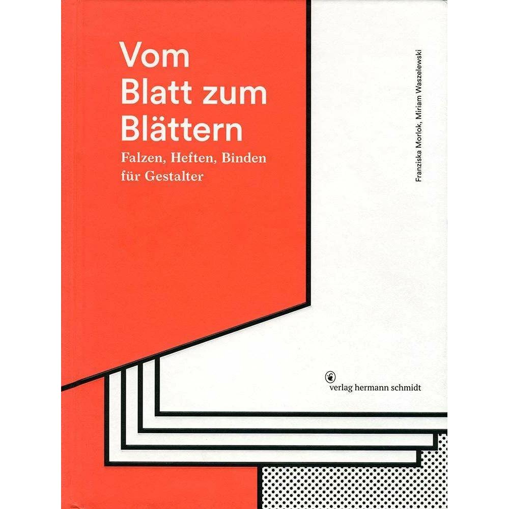 Vom Blatt zum Blättern, Fachbücher von Franziska Morlok