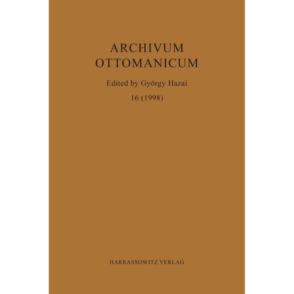 Archivum Ottomanicum 16 (1998), Fachbücher von György Hazai