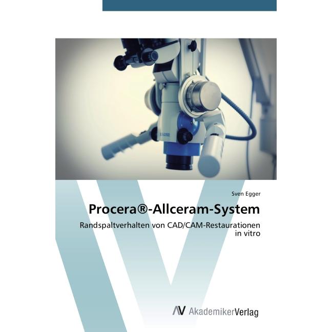 Procera-Allceram-System, Fachbücher von Sven Egger