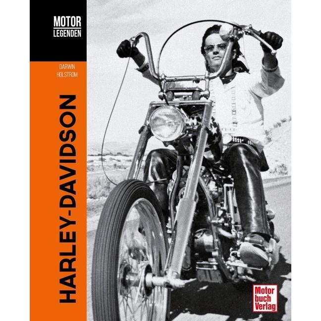 Motorlegenden - Harley-Davidson, Ratgeber von Darwin Holmstrom