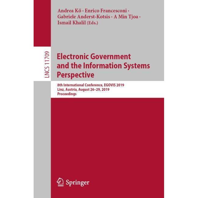 Electronic Government and the Information Systems Perspective, Fachbücher von A Min Tjoa, Enrico Francesconi, Ismail Kha...