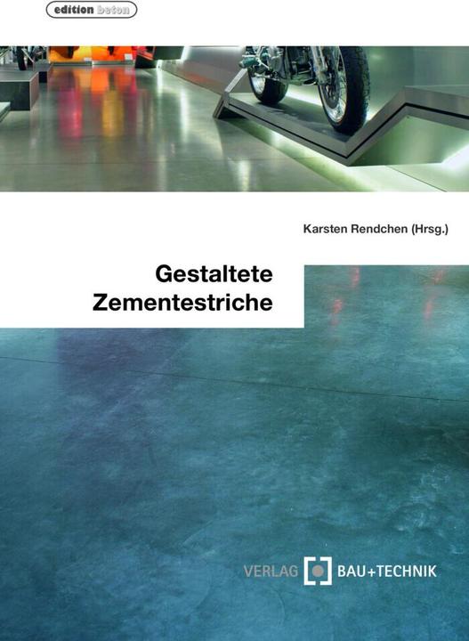 Produktbild Gestaltete Zementestriche (Deutsch, Karsten Rendchen, 2016)