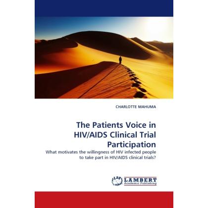 The Patients Voice in HIV/AIDS Clinical Trial Participation, Fachbücher