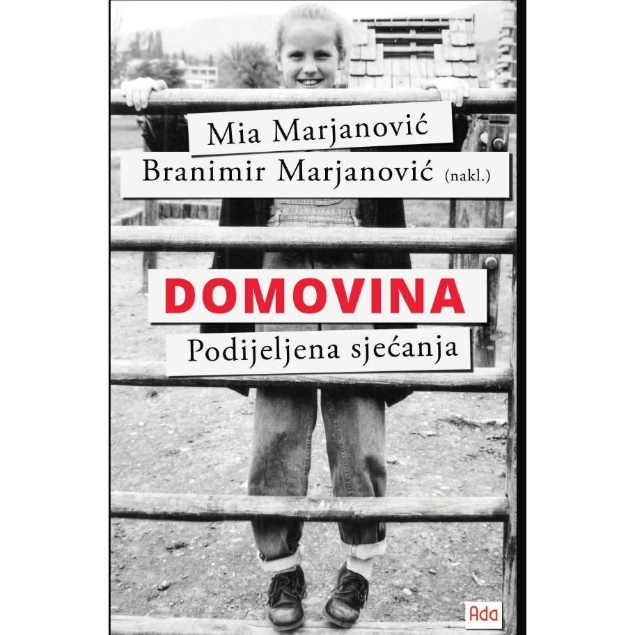 Domovina, Belletristik von Mia Marjanovic, Branimir Marjanovic