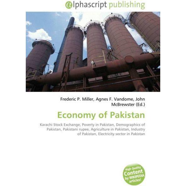 Economy of Pakistan, Fachbücher von Agnes F. Vandome, Frederic P. Miller, John McBrewster
