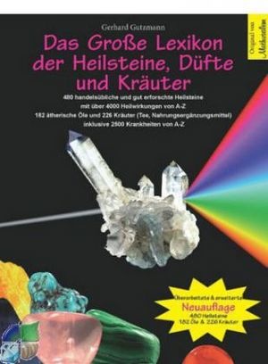 Produktbild Das grosse Lexikon der Heilsteine, Düfte und Kräuter (Deutsch, Gerhard Gutzmann, 2015)